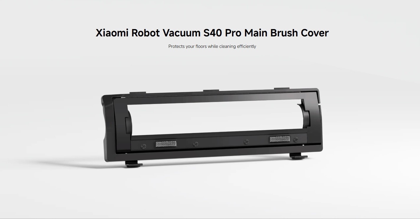 Xiaomi BHR08LSGL Robot Vacuum S40 Pro Brush Cover